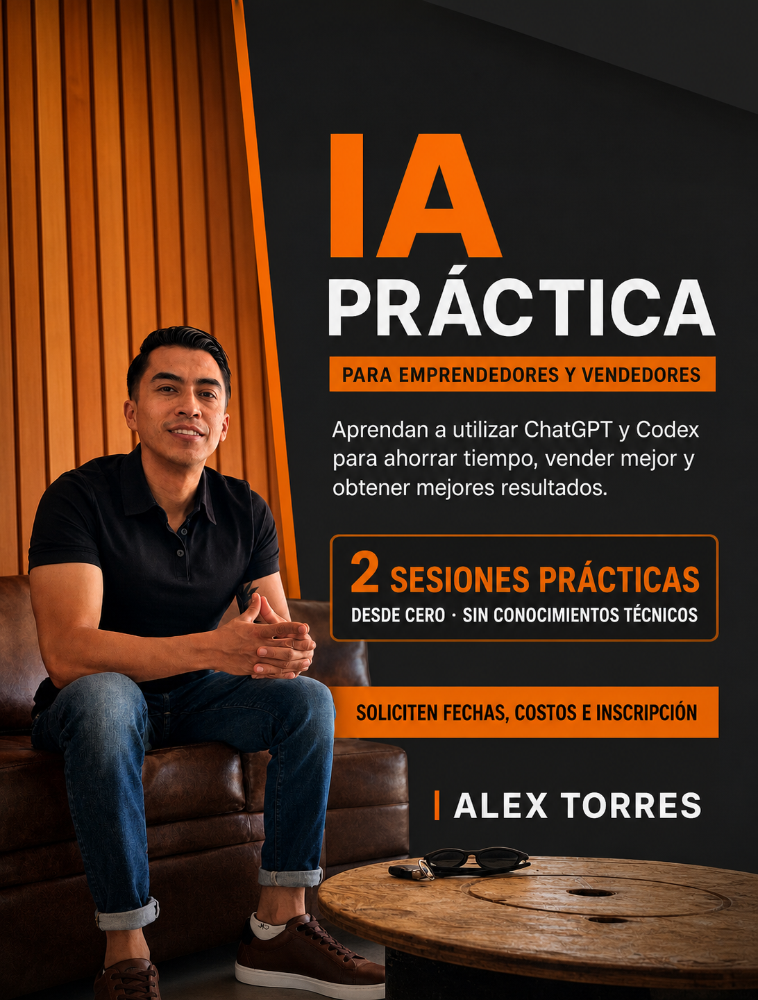 IA Práctica para emprendedores y vendedores con Alex Torres